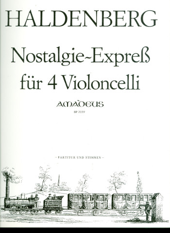Nostalgie-Express  für 4 Violoncelli  Partitur und Stimmen