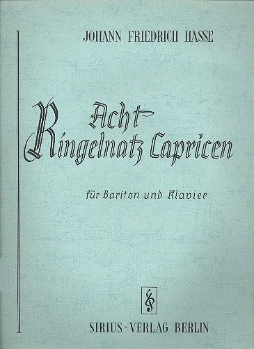 8 Ringelnatz-Capricen für Bariton  und Klavier  