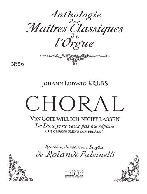 VON GOTT WILL ICH NICHT LASSEN  CHORALE POUR ORGUE  FALCINELLI, R., ARR.