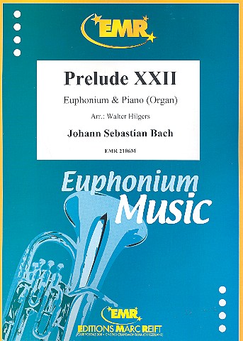 Prélude Nr.22 aus Das Wohltemperierte Klavier BWV867 Teil 1&nbsp;&nbsp;für Euphonium und Klavier (Orgel)&nbsp;&nbsp;
