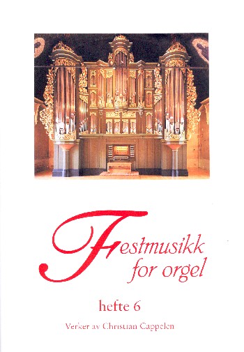 Festmusik vol.6 6 pieces  for organ  
