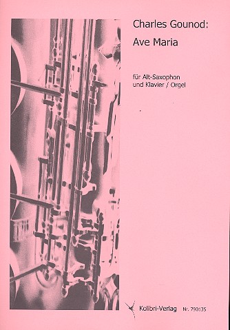 Ave Maria  für Altsaxophon und Orgel (Klavier)  