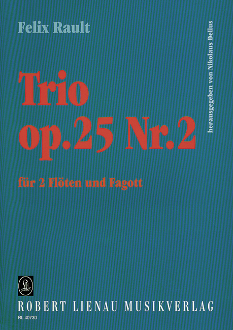 Trio op.25,2&nbsp;&nbsp;für 2 Flöten und Fagott&nbsp;&nbsp;Partitur und Stimmen