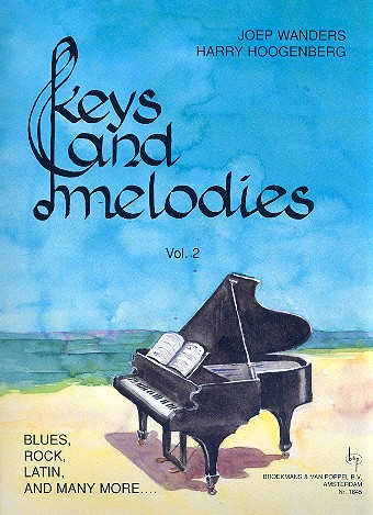 Keys Land Melodies vol.2: Blues  Rock Latin and many more for piano  