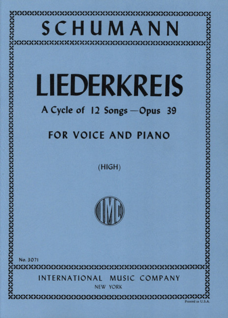 Liederkreis op.39 A cycle of 12 songs&nbsp;&nbsp;for high voice and piano (en/dt)&nbsp;&nbsp;