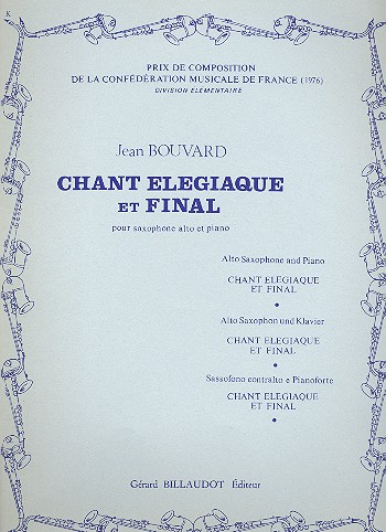 Chant elegiaque et final  pour saxophone alto et piano  