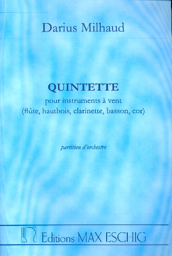 Quintette pour flûte, hautbois,&nbsp;&nbsp;clarinette, basson et cor&nbsp;&nbsp;partition