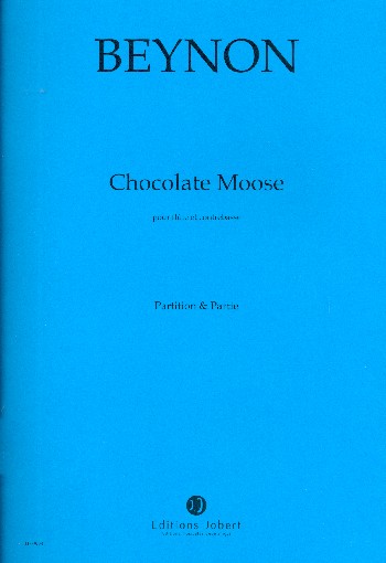 Chocolate Moose pour  flûte et contrebasse  2 partitions