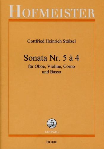 Sonata Nr.5 a 4 für Oboe, Violine,&nbsp;&nbsp;Horn und Kontrabass&nbsp;&nbsp;Partitur und Stimmen
