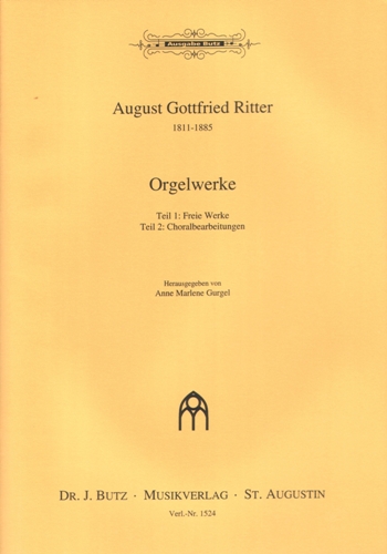 Orgelwerke Freie Werke und Choralbearbeitungen    