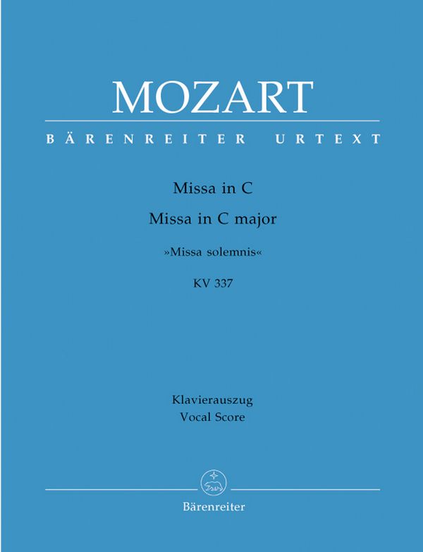 Missa solemnis C-Dur KV337&nbsp;&nbsp;für Soli, Chor und Orchester&nbsp;&nbsp;Klavierauszug
