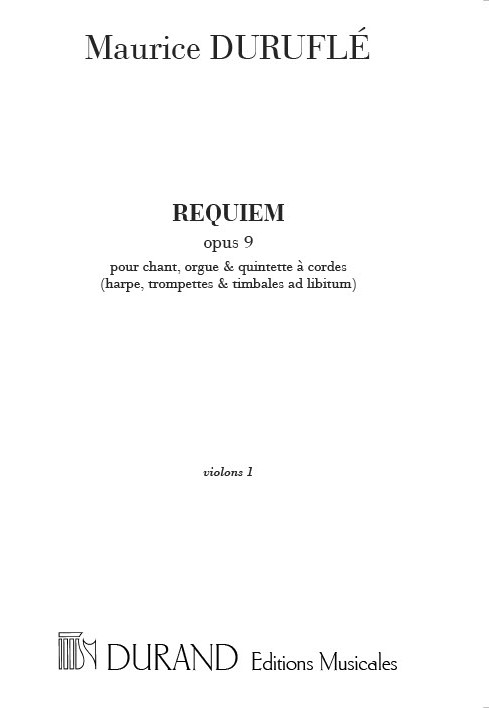 Requiem op.9 pour baryton(s), orgue  et quintette à cordes  violon 1