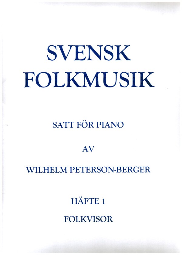 Svensk folkmusik vol.1 for piano  folkvisor  