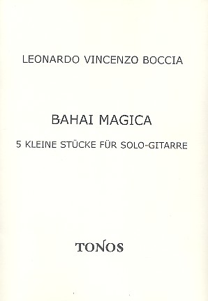 Bahia Magica 5 kleine Stücke  für Gitarre  