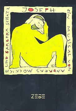 Joseph Musical für 3stg.&nbsp;&nbsp;Chor, Soli und Instrumente&nbsp;&nbsp;Liederheft