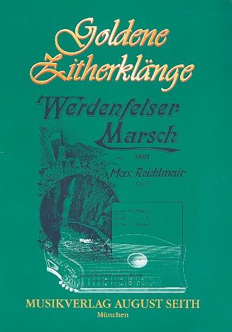 Werdenfelser Marsch op.7&nbsp;&nbsp;für Zither&nbsp;&nbsp;Verlagskopie