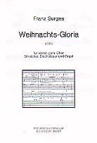 Weihnachts-Gloria für gem Chor,  Streicher, Blechbläser und Orgel  Stimmenset