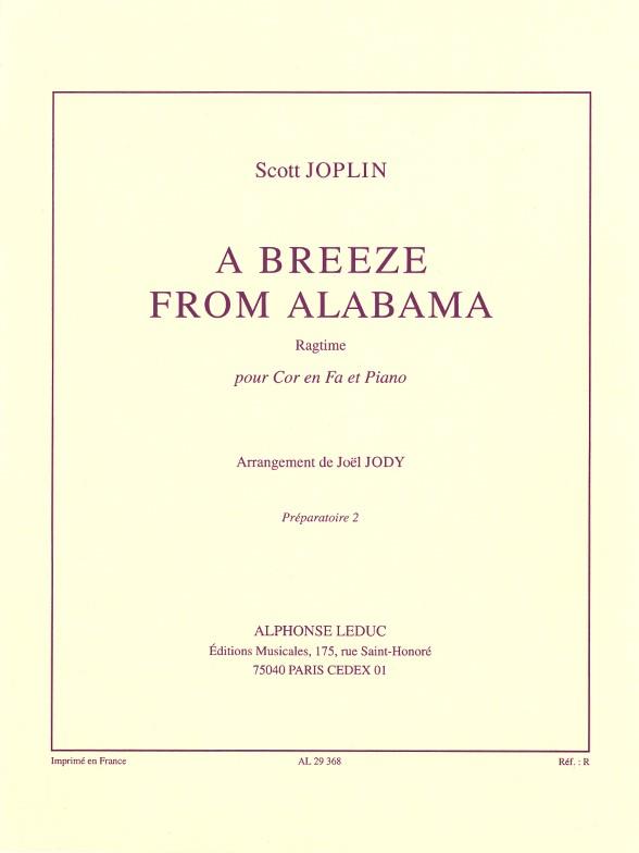 A BREEZE FROM ALABAMA RAGTIME  POUR COR EN FA ET PIANO  JODY, JOEL, ARR.
