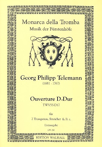 Ouvertuere D-Dur TWV55:d17&nbsp;&nbsp;für 2 Trompeten, Streicher und Bc&nbsp;&nbsp;Partitur