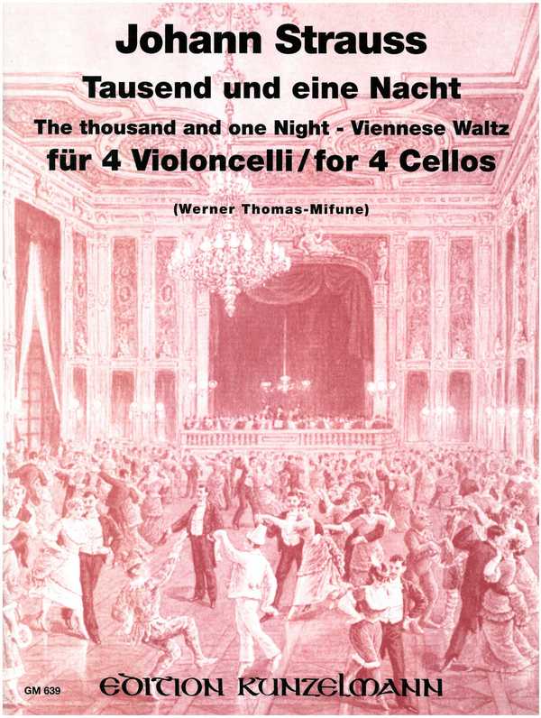 Tausend und eine Nacht op.346&nbsp;&nbsp;für 4 Violoncelli&nbsp;&nbsp;Stimmen