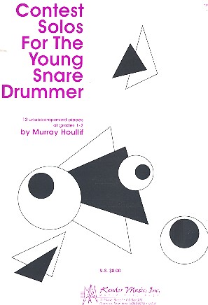 Contest Solos For The Young  Snare Drummer  12 unaccompanied pieces