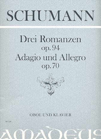 3 Romanzen op.94 / Adagio und Allegro op.70 / Abendlied op.85,12&nbsp;&nbsp;für Oboe und Klavier&nbsp;&nbsp;