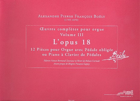 12 pièces op.18  pour orgue avec pédale obligée ou piano a clavier de pedales  