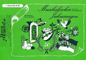 Musikalischer Jahresreigen&nbsp;&nbsp;für Blasorchester&nbsp;&nbsp;1. Klarinette in B