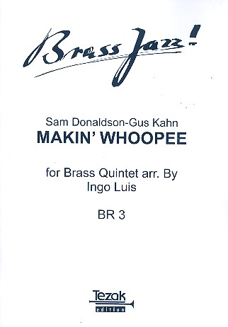 Makin' Whoopee for brass  quintet  score and parts