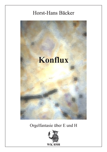 Konflux Orgelfantasie über E und H    
