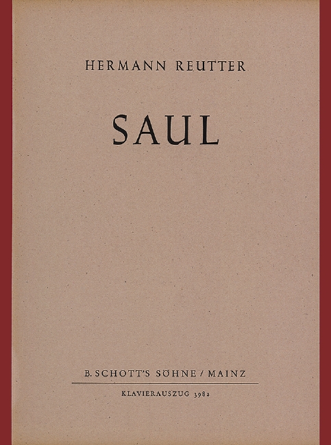 Saul op. 33&nbsp;&nbsp;Oper in einem Akt&nbsp;&nbsp;Klavierauszug