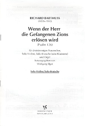 WENN DER HERR DIE GEFANGENEN ZIONS&nbsp;&nbsp;ERLOESEN WIRD FUER FRAUENCHOR,&nbsp;&nbsp;VL, VA (KLAR) UND ORGEL