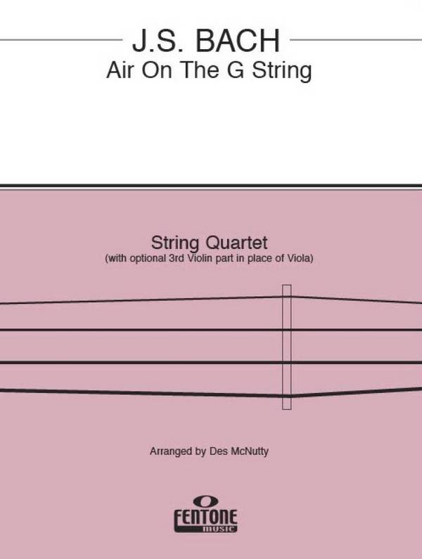 Air on the G String  for string quartet  score and parts