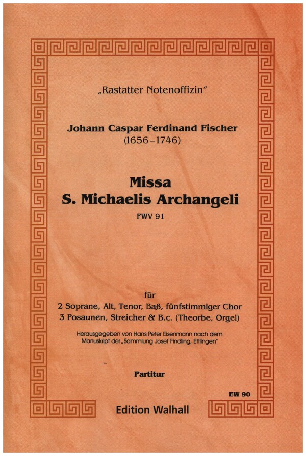 Missa S. Michaelis Archhangeli fwv91&nbsp;&nbsp;für Soli (SSATB), gem Chor (SSATB)), 3 Posaunen, Streicher und Bc&nbsp;&nbsp;Partitur