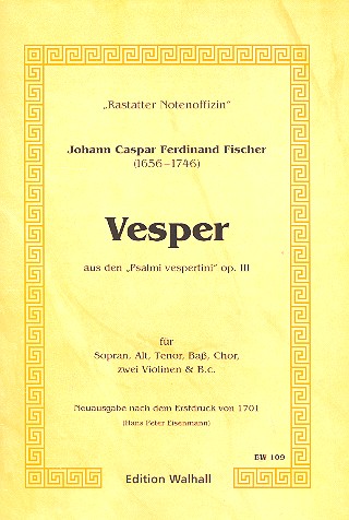 Vesper aus op.3&nbsp;&nbsp;für Soli (SATB), Chor, 2 Violinen und Bc&nbsp;&nbsp;Partitur