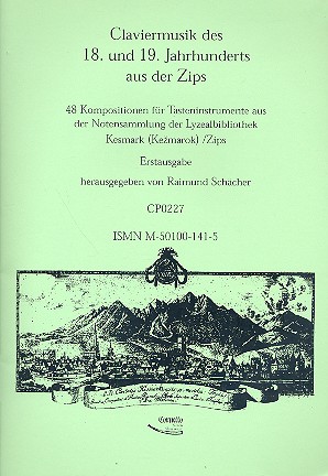 Claviermusik des 18. und 19.  Jahrhunderts aus der Zips  