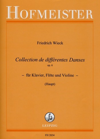 Collection de differentes&nbsp;&nbsp;danses op.6 für Klavier,&nbsp;&nbsp;Flöte und Violine,   Stimmen