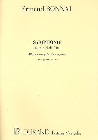 Symphonie d'après Media vita&nbsp;&nbsp;pour grand orgue&nbsp;&nbsp;