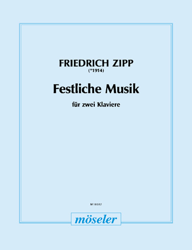 Festliche Musik op.11b&nbsp;&nbsp;für 2 Klaviere&nbsp;&nbsp;Partitur
