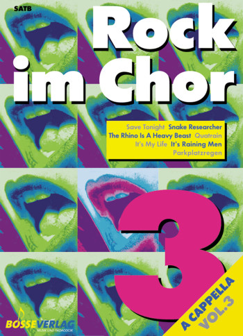Rock im Chor Band 3&nbsp;&nbsp;für gem Chor a cappella&nbsp;&nbsp;Partitur
