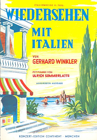 Wiedersehen mit Italien  Potpourri für Akkordeon  