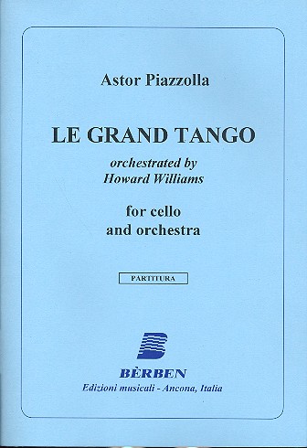 Le grand tango&nbsp;&nbsp;for cello and orchestra&nbsp;&nbsp;score