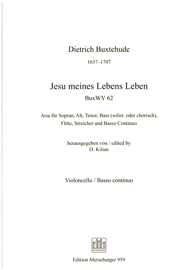 Jesu meines Lebens Leben Aria&nbsp;&nbsp;für Soli (SATB) und Kammerensemble&nbsp;&nbsp;Cello zum Continuo