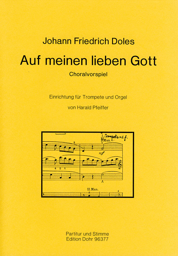 Auf meinen lieben Gott&nbsp;&nbsp;Choralvorspiel für&nbsp;&nbsp;Trompete und Orgel