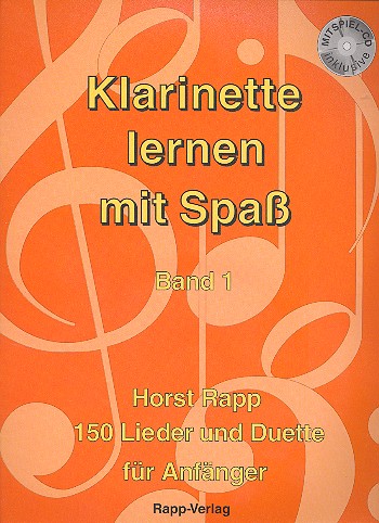 Klarinette lernen mit Spass 1  (+CD) 150 Lieder und Duette  