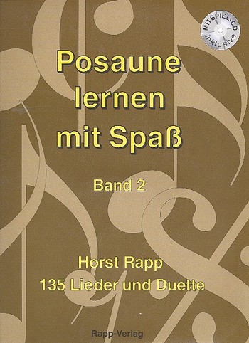 Posaune lernen mit Spass 2 (+CD)  135 Lieder und Duette  