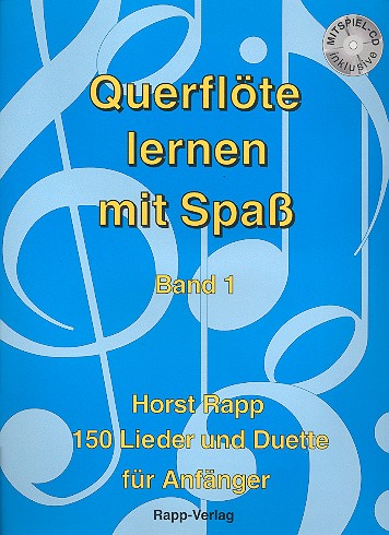 Querflöte lernen mit Spass Band 1 (+CD)  150 Lieder und Duette  