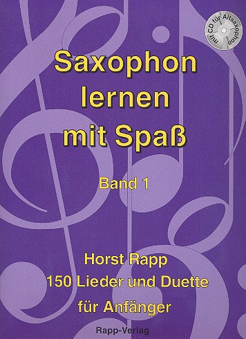 Saxophon lernen mit Spass 1  (+CD) 150 Lieder und Duette  
