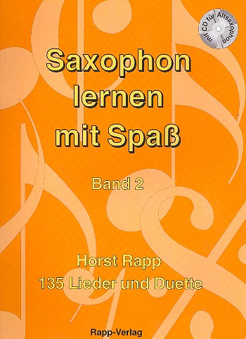 Saxophon lernen mit Spass Band 2 (+CD)  135 Lieder und Duette  