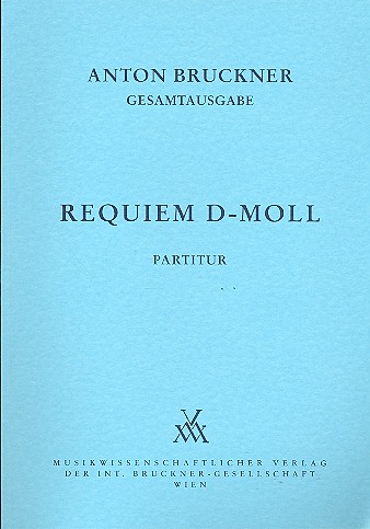 Requiem d-Moll  für gem Chor und Orchester  Partitur